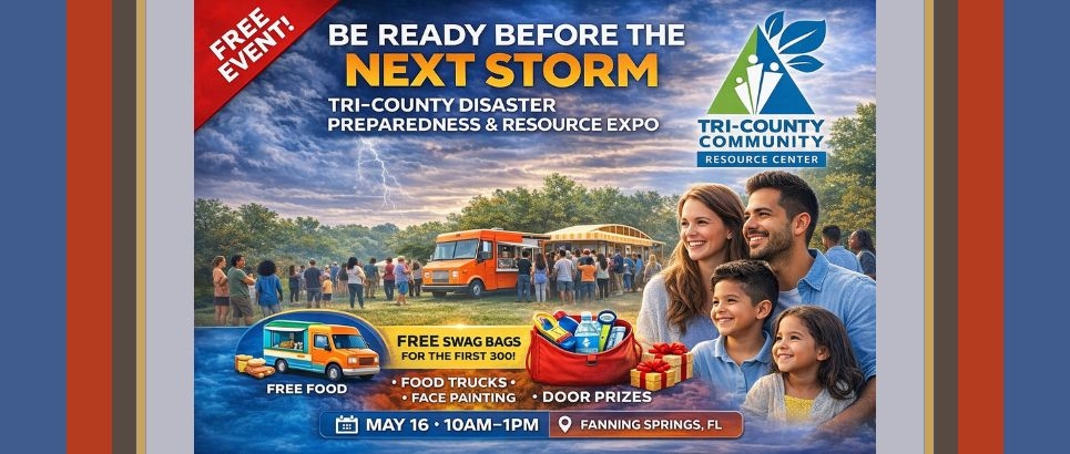 Poster for the Tri-County Disaster Preparedness & Resource Expo, featuring a family in the foreground and a stormy sky with lightning in the background. The event offers free food, swag bags, face painting, and door prizes on May 16th in Fanning Springs, FL.